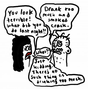 Alcohol And Drugs Humor Photos Cartoons Jokes Quotes The