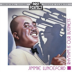 Rhythm Is Our Business - Jimmie Lunceford's American 1930s & 40s Swing ...