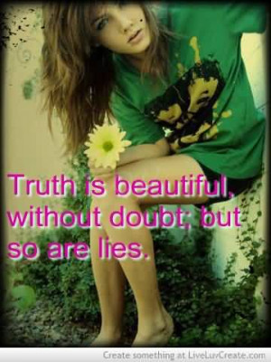 quotes about people spreading lies truth and lie moores tricky editing ...