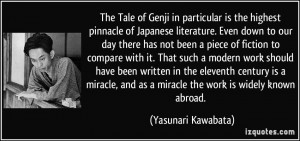 The Tale of Genji in particular is the highest pinnacle of Japanese ...