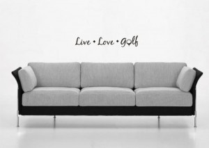 Live love golf wall sayings