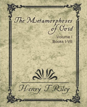 Start by marking “The Metamorphoses Of Ovid, Vol I (Books I Vii ...