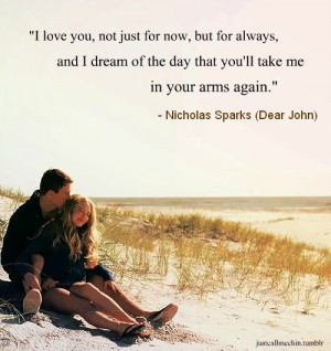 quote from the movie Dear John..... What can I say that I've not ...