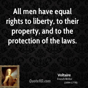 have equal rights to liberty, to their property, and to the protection ...