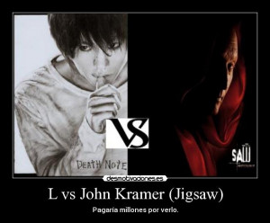 vs John Kramer (Jigsaw) - Pagaría millones por verlo.