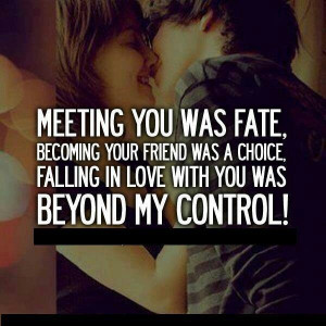 Meeting you was fate!