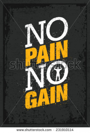 No Pain No Gain. Workout and Fitness Motivation Quote. Creative Vector ...