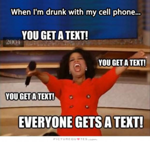 ... get-a-text-you-get-a-text-you-get-a-text-everyone-gets-a-text-quote-1