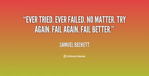 quote-Samuel-Beckett-ever-tried-ever-failed-no-matter-try-117317_4.png