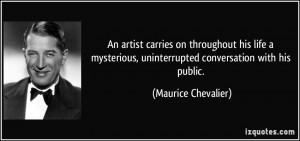 quote-an-artist-carries-on-throughout-his-life-a-mysterious ...