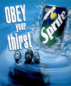 The long-running tagline for Sprite is “Obey Your Thirst” .
