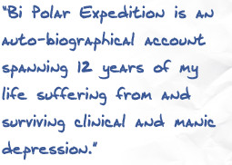 Bipolar Expedition is an Auto-biographical account spanning 12 years ...