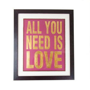 Bens Garden | All You Need Is Love Print