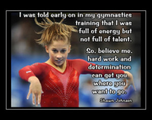 Quotes by Shawn Johnson Gymnastics