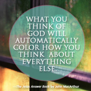The Jesus Answer Book by John MacArthur quote 2