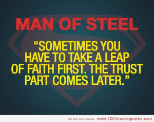 Man of steel – Trust Quote