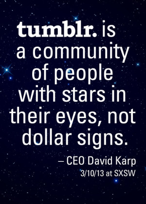 tumblr David Karp quotes