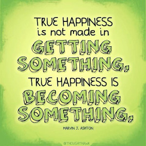 Lds quotes happiness Marvin j Ashton