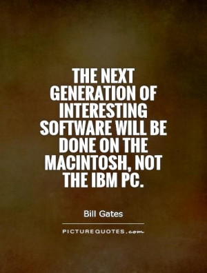 Quotes About The Next Generation