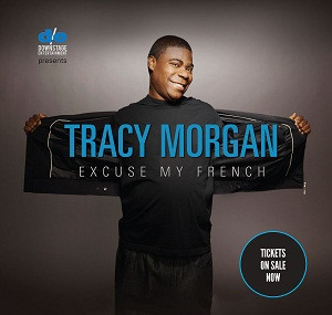 Latest tracy morgan stand up tour dates & Sayings
