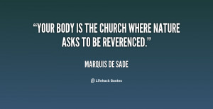 quote Marquis de Sade your body is the church where nature 112944 png