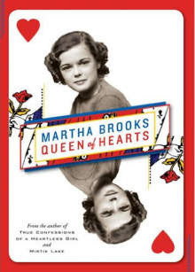 Queen of Hearts / Martha Brooks