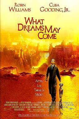 WHAT DREAMS MAY COME [1998]