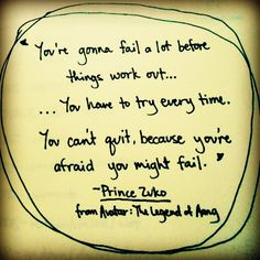 ... re afraid you might fail prince zuko inspiration quotes b book quotes