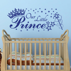OUR LITTLE PRINCE quote wall sticker art decal kids baby boy nursery ...