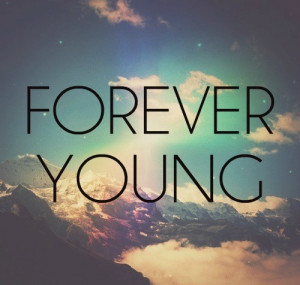 cute, forever young, hipster, quote