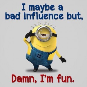 minions-quotes-bad-influence-but-fun-300x300.jpg
