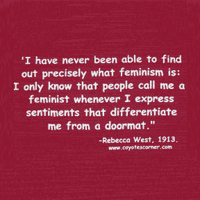 Rebecca West Feminism Doormat Quote