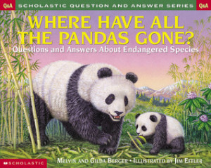 Pandas Gone Questions and Answers About Endangered Species as Want