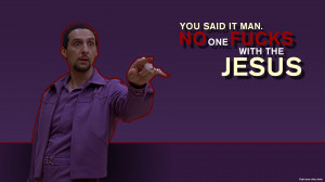 Movie Quotes Big Lebowski Jesus ~ Jesus Big Lebowski Pictures