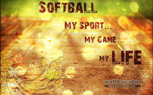 Softball My Life