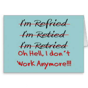 Funny Retirement Shirts and Gifts Greeting Card