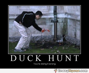 Funny Duck Hunting Quotes Duck-hunt-doing-it-wrong.jpg