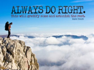 ... Wisdom » Mark Twain Quotes • Thought For The Day » Always Do Right