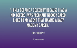 Busy Philipps Quotes