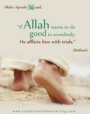 This is the trial of my life, Allah knows all...I must keep my faith ...