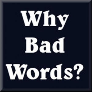 Bad Word Quotes
