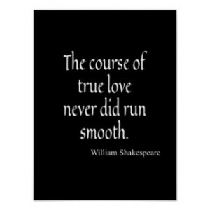 Shakespeare Quote Course of True Love Run Smooth Poster