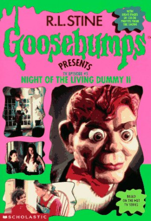 ... Dummy II (Goosebumps Presents TV Episode, #5)” as Want to Read