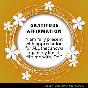 ... up in my life. It fills me with JOY. #gratitude #quotes #affirmations