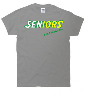 Seniors Eat Freshman Funny T-Shirt