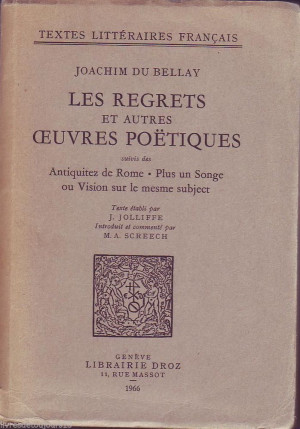 : Les Regrets Et Autres Oeuvres Poetiques - Joachim Du Bellay ...
