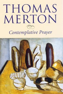Start by marking “Contemplative Prayer” as Want to Read: