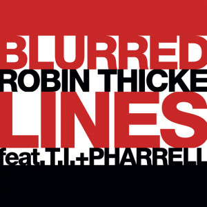 ROBIN THICKE feat TI - Blurred Lines (Front Cover)