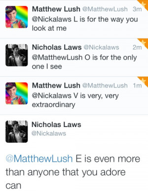 Nick Laws Matthew Lush Quotes