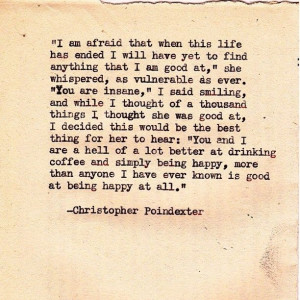 ... Christopher Poindexter quotes | by | christopher poindexter | quotes